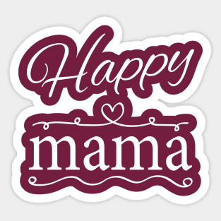 HAPPY MAMA Sticker